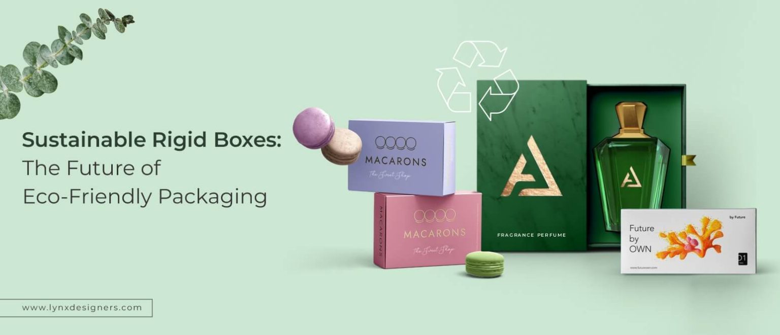 Sustainable Rigid Boxes: The Future of Eco-Friendly Packaging - Lynx ...